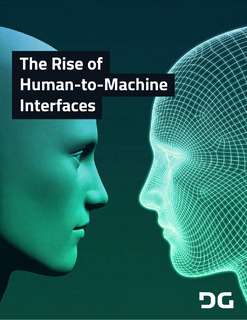 The Rise of Human-to-Machine Interfaces