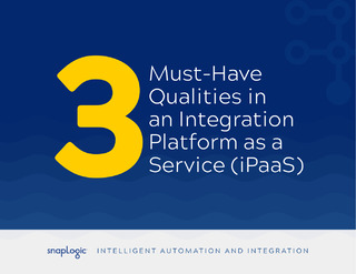 3 Must-Have Qualities in an Integration Platform as a Service (iPaas)