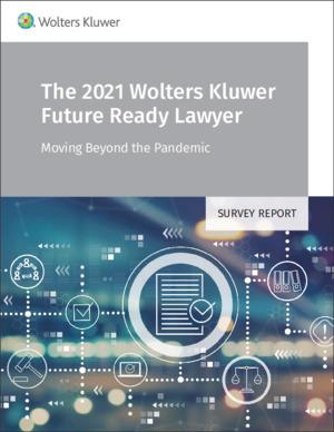 The 2021 Wolters Kluwer Future Ready Lawyer