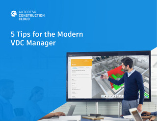 5 Tips for the Modern VDC Manager