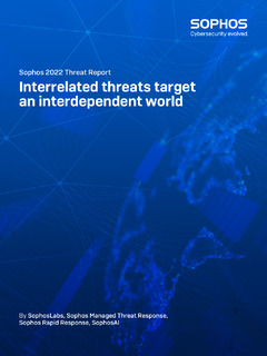 Sophos 2022 Threat Report