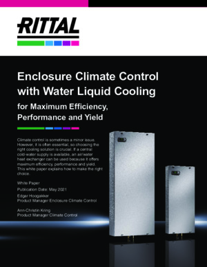 The Assembler’s Guide to Enclosure Climate Control with Water Liquid Cooling Solutions