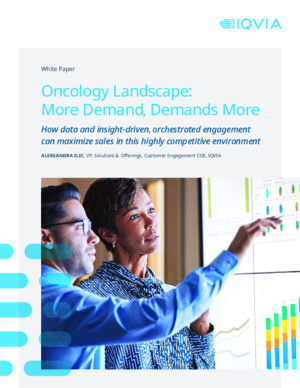 White Paper: Oncology Landscape: More Demand, Demands More