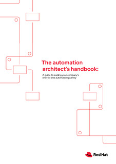 The Automation Architect’s Handbook: A Guide to Leading Your Company’s End-to-End Automation Journey
