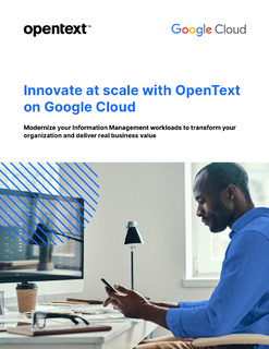 Innovate at scale with OpenText on Google Cloud