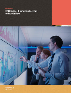 CFO Guide: 4 Inflation Metrics to Watch Now