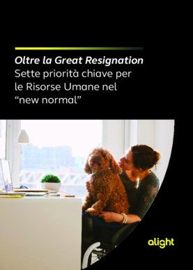 Oltre la Great Resignation: sette priorità chiave per le Risorse Umane nel “new normal”