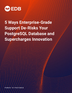 5 Ways Enterprise-Grade Support De-Risks Your PostgreSQL Database and Supercharges Innovation