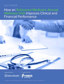 How an Enhanced Medicare Annual Wellness Visit Improves Clinical and Financial Performance