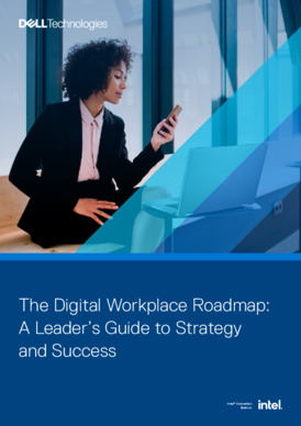 The Digital Workplace Roadmap – A Leaders Guide to Strategy and Success