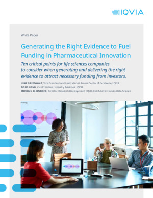 Generating the Right Evidence to Fuel Funding in Pharmaceutical Innovation