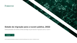 Forrester: seu novo caminho tecnológico é na nuvem pública