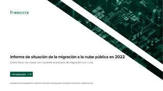 Forrester: tu nuevo camino tecnológico está en la nube pública