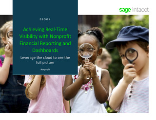 Achieving Real-Time Visibility with Nonprofit Financial Reporting and Dashboards