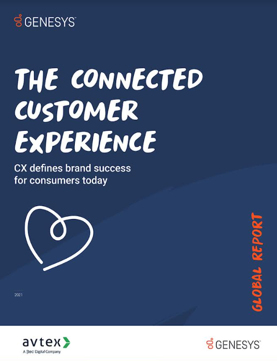 The Connected Customer Experience: CX Defines Brand Success for Consumers Today