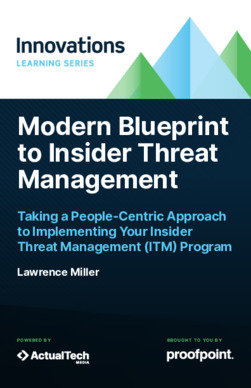 Modern Blueprint to Insider Threat Management