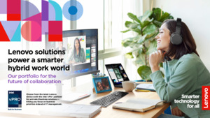 Lenovo solutions power a smarter hybrid work world