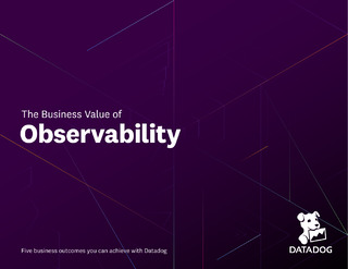 Five Business Outcomes Enterprise Companies Can Achieve with Datadog
