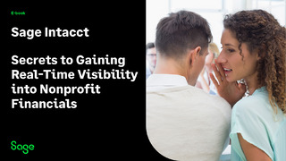 Secrets to Gaining Real-Time Visibility into Nonprofit Financials