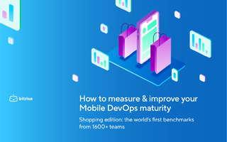 How to Measure & Improve Your Mobile DevOps Maturity