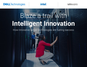 Blaze a Trail with Intelligent Innovation—How Innovative Server Technologies are Fueling Success