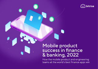 Mobile Product Success in Finance & Banking, 2022