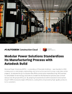 Modular Power Solutions Standardizes Its Manufacturing Process with Autodesk Build