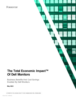 The Total Economic Impact™ Of Dell Monitors