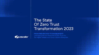 The State of Zero Trust Transformation, 2023