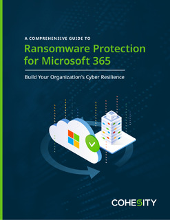 A Comprehensive Guide to Ransomware Protection for Microsoft 365