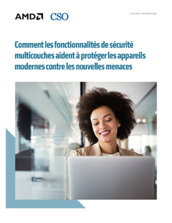 Comment les fonctionnalités de sécurité multicouches aident à protéger les appareils modernes contre les nouvelles menaces