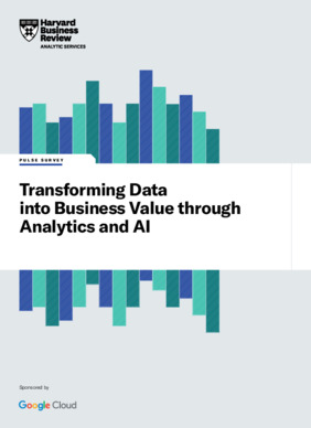 Harvard Business Review: Turning Data into Business Value with Analytics & AI