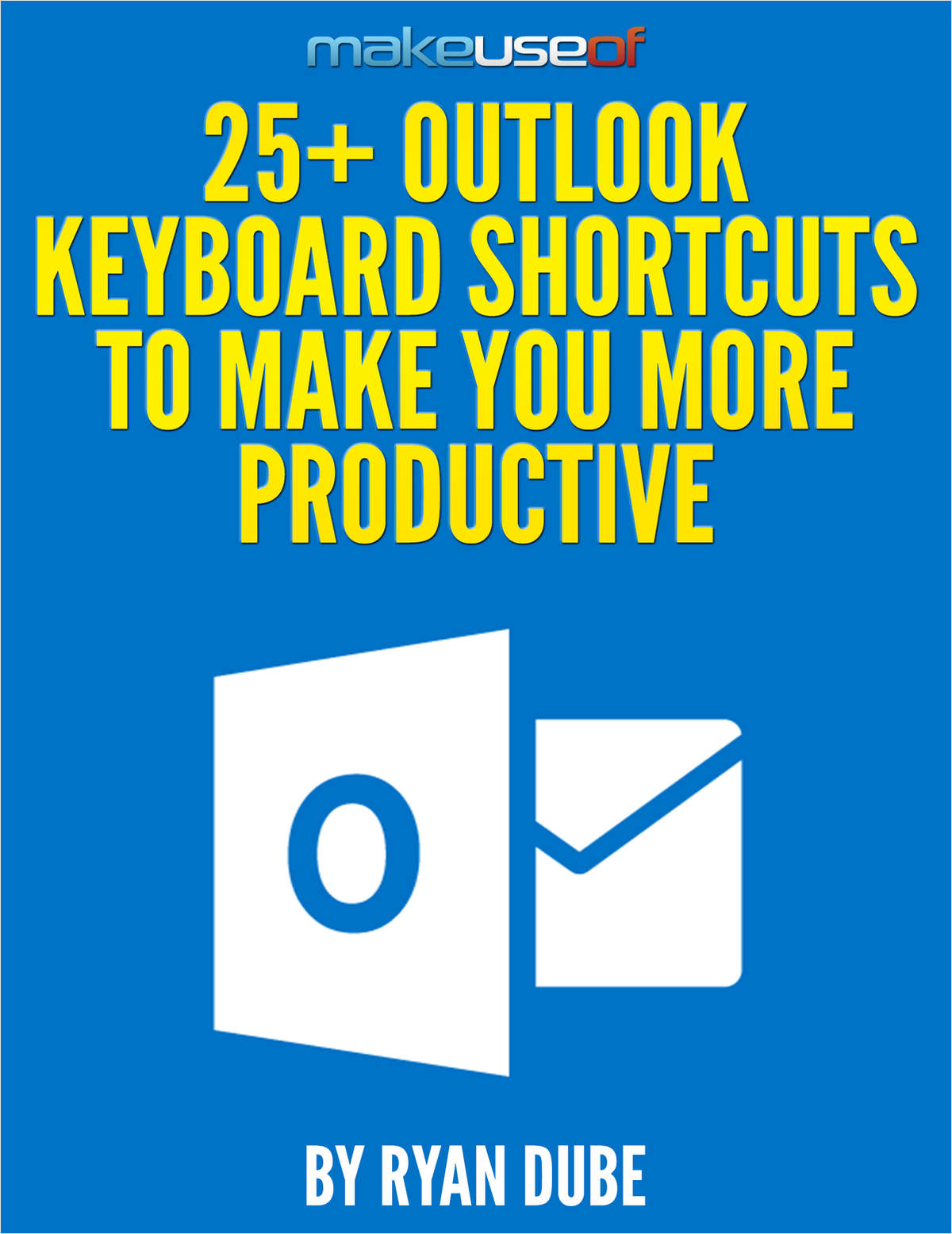 25+ Outlook Keyboard Shortcuts to Make You More Productive