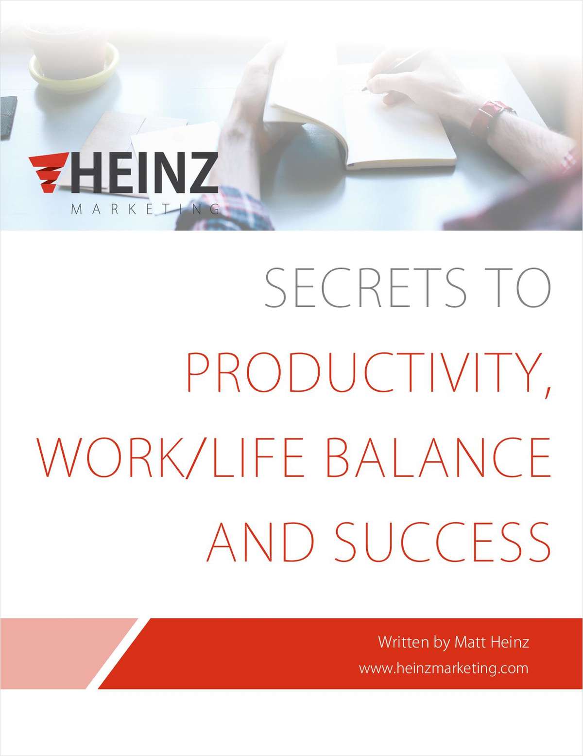 Secrets to Productivity, Work/Life Balance and Success
