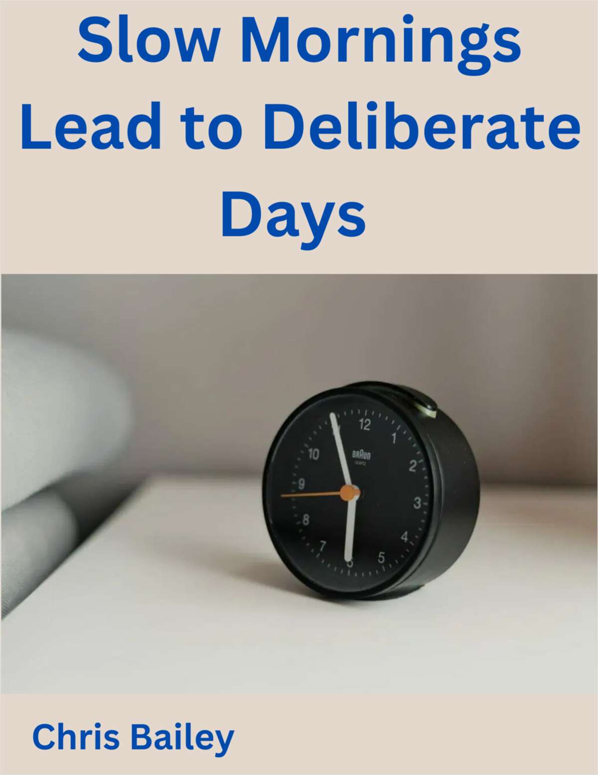 Slow Mornings Lead to Deliberate Days