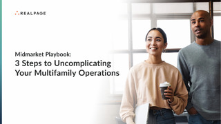 Midmarket Playbook: 3 Steps to Uncomplicate Your Multifamily Operations
