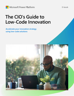 CIO’s Guide to Low-Code Innovation