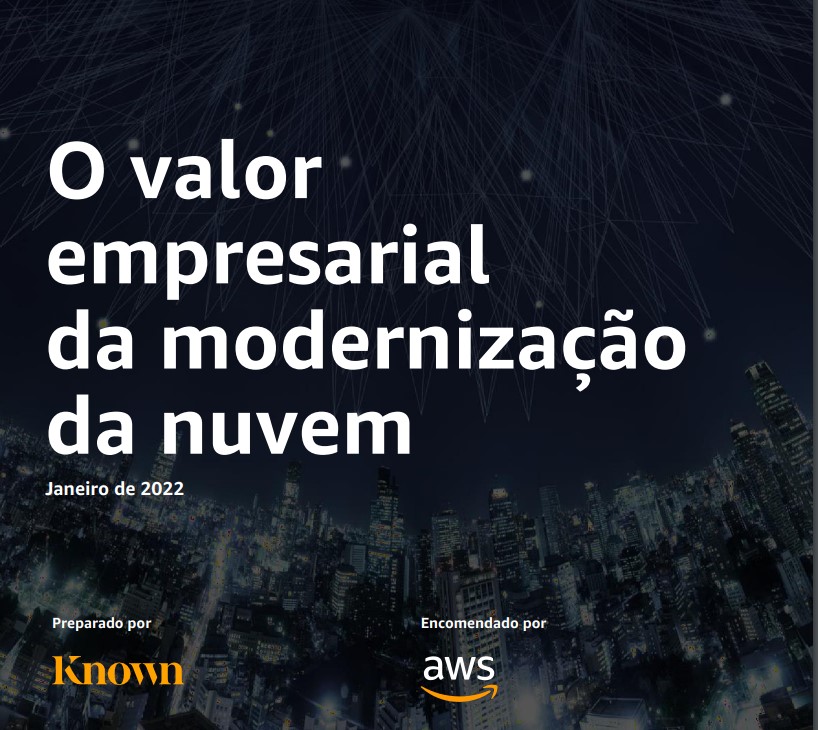 O valor empresarial da modernização da nuvem